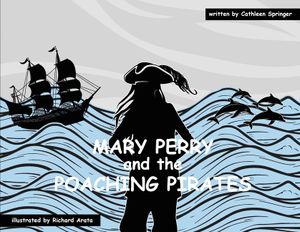 Mary Perry and the Poaching Pirates image number 0