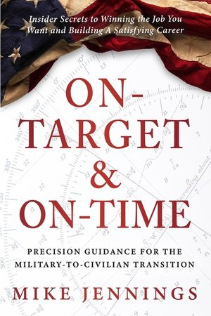 On-Target & On-Time: Precision Guidance for the Military-to-Civilian Transition image number 0