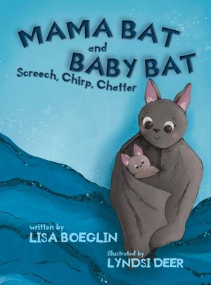 Mama Bat and Baby Bat: Screech, Chirp, Chatter image number 0