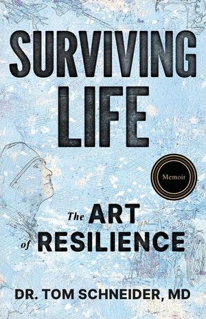Surviving Life: The Art of Resilience image number 0