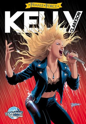 Female Force: Kelly Clarkson image number 0