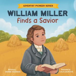 William Miller Finds A Savior image number 0