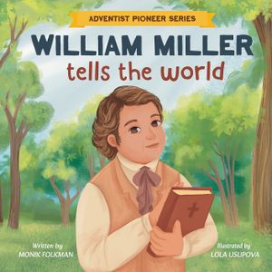 William Miller Tells The World image number 0