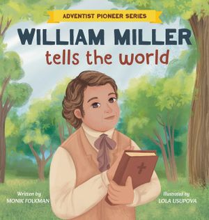William Miller Tells The World image number 0