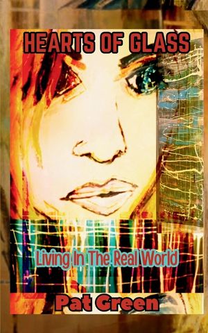 Hearts of Glass: Living in the Real World image number 0