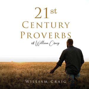 21st Century Proverbs of William Craig image number 0