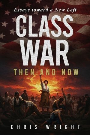 Class War: Then and Now image number 0