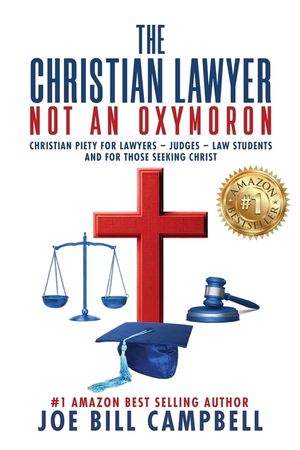 The Christian Lawyer: Not an Oxymoron image number 0