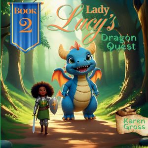 Lady Lucy's Dragon Quest image number 0