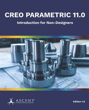 Creo Parametric 11.0: Introduction for Non-Designers image number 0