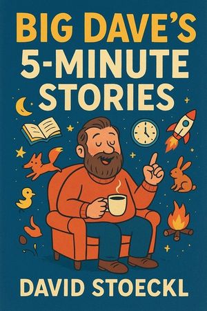 Big Dave's 5-Minute Stories image number 0