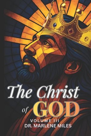 The Christ of God: Volume III image number 0
