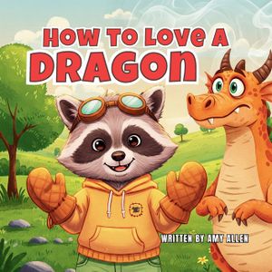 How to Love a Dragon image number 0