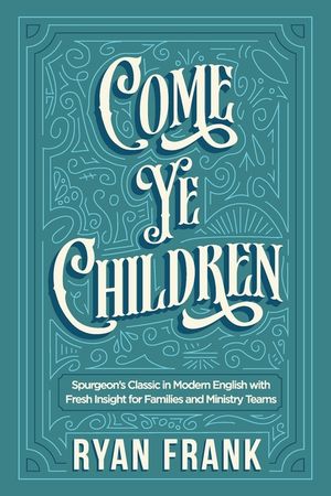 Come Ye Children image number 0