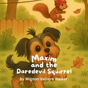Maxim and the Daredevil Squirrel image number 0