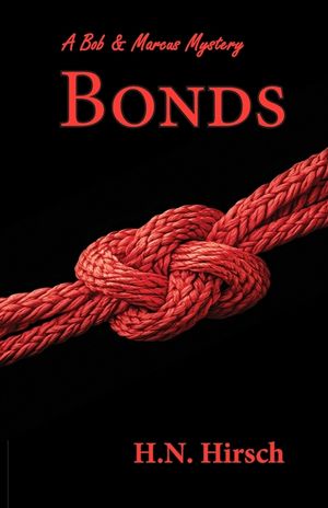 Bonds: A Bob & Marcus Mystery image number 0