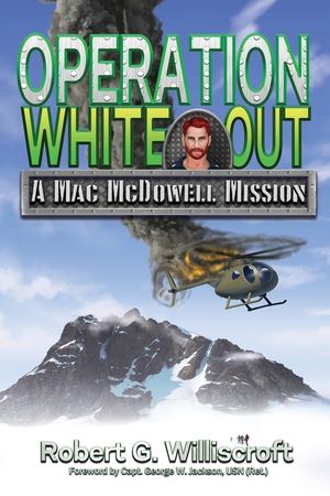 Operation White Out: A Mac McDowell Mission image number 0