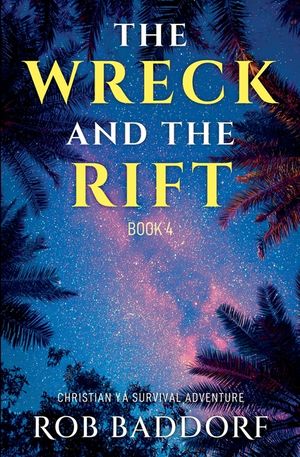 The Wreck & The Rift, Book 4 image number 0