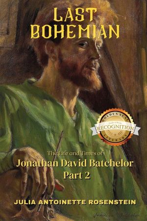 Last Bohemian: The Life and Times of Jonathan David Batchelor Part 2 image number 0