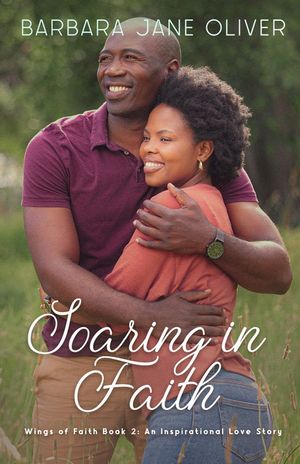 Soaring in Faith: Wings of Faith Book 2: An Inspirational Love Story image number 0