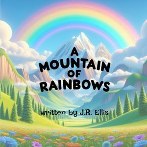 A Mountain of Rainbows image number 0