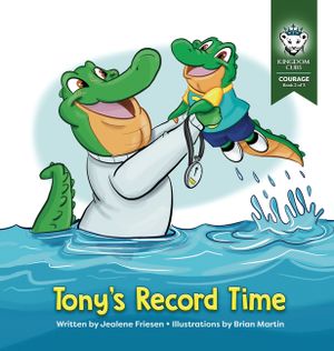 Tony's Record Time: Courage: Book 2 of 3 image number 0
