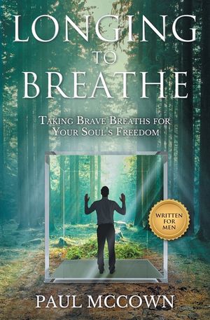 Longing to Breathe: Taking Brave Breaths for Your Soul's Freedom image number 0