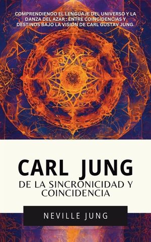 Carl Jung De La Sincronicidad Y Coincidencia image number 0
