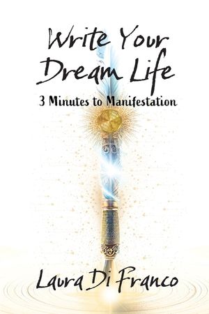 Write Your Dream Life: 3 Minutes to Manifestation image number 0