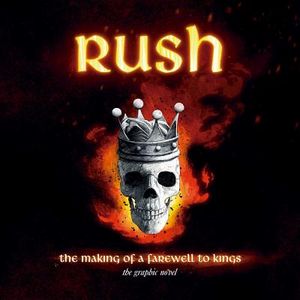 Rush: The Making of a Farewell to Kings: The Graphic Novel image number 0