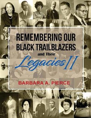 Remembering Our Black Trailblazers and their Legacies II image number 0