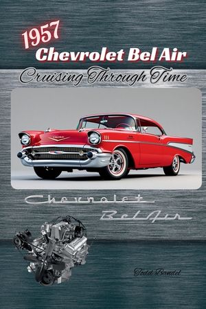 1957 Chevrolet Bel Air: Cruising Through Time image number 0