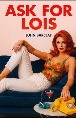 Ask For Lois image number 0