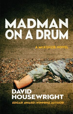 Madman on a Drum: A McKenzie Novel image number 0