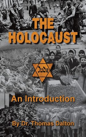 The Holocaust - An Introduction: Exploring the Evidence image number 0