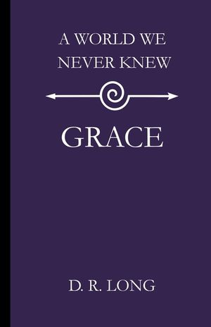 A World We Never Knew: Grace image number 0
