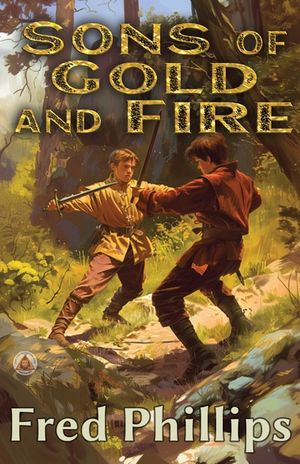 Sons of Gold and Fire: A Gold and Fire Series Adventure image number 0
