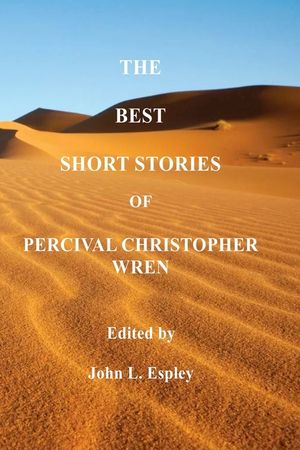 The Best Short Stories of P. C. Wren: Colored-Illustrated edition image number 0