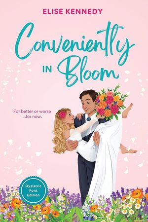 Conveniently in Bloom: Dyslexia-Friendly Edition image number 0