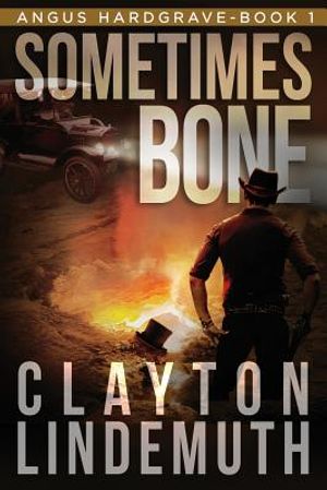 Sometimes Bone: The Walnut on Devil's Elbow: Book 1 image number 0