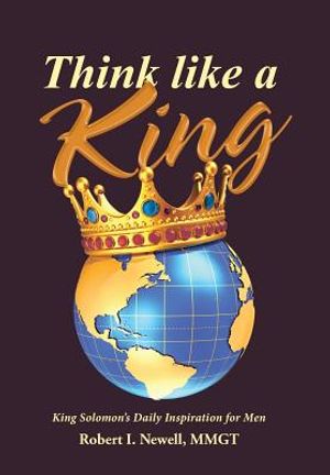 Think like a King: King Solomon's Daily Inspiration for Men image number 0