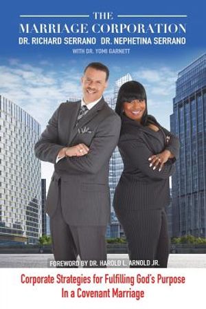 The Marriage Corporation: Corporate Strategies for Fulfilling God's Purpose in a Covenant Marriage image number 0
