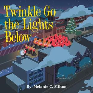 Twinkle Go the Lights Below image number 0