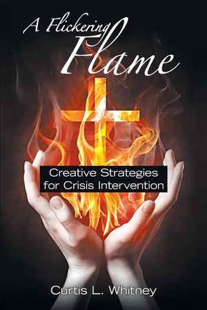 A Flickering Flame: Creative Strategies for Crisis Intervention image number 0