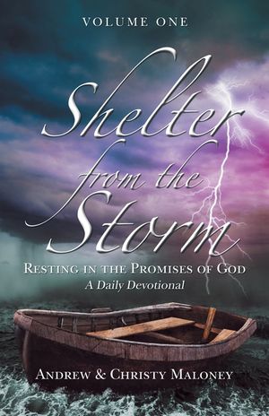 Shelter from the Storm: Resting in the Promises of God a Daily Devotional image number 0