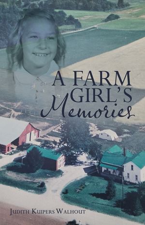 A Farm Girl's Memories image number 0