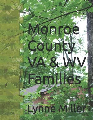 Monroe County VA & WV Families image number 0