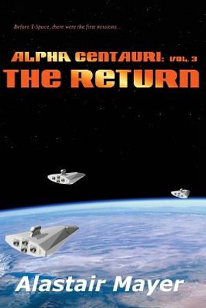 Alpha Centauri: The Return image number 0