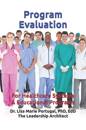 Program Evaluation: For Healthcare Systems and Educational Programs image number 0
