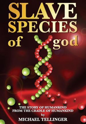 Slave Species of god: Story of humankind - From the cradle of humankind image number 0